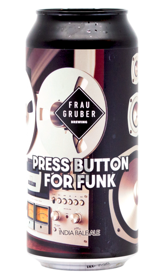 FrauGruber Press Button For Funk