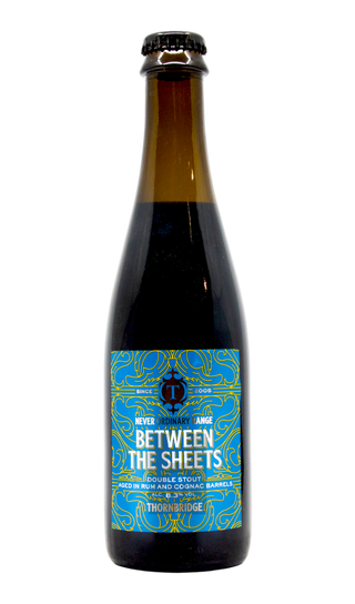 Thornbridge Between the Sheets