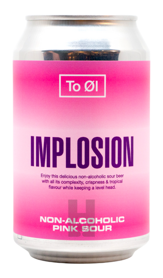 To Ol Implosion Pink Sour