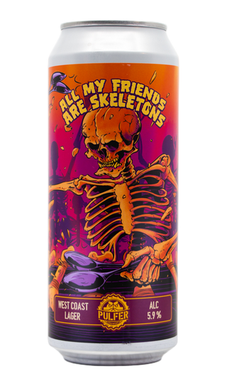 Pulfer All My Friends Are Skeletons