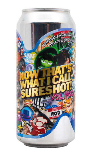 Sureshot Brewing Now That's What I Call Sureshot! Vol.400