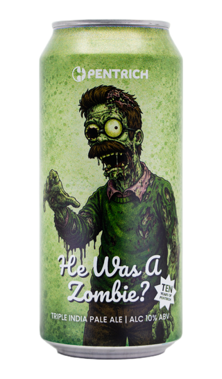 Pentrich Brewing Co. He Was A Zombie? 2026