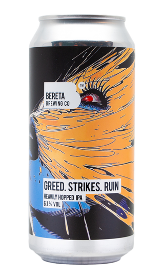 Bereta Greed. Strikes. Ruin