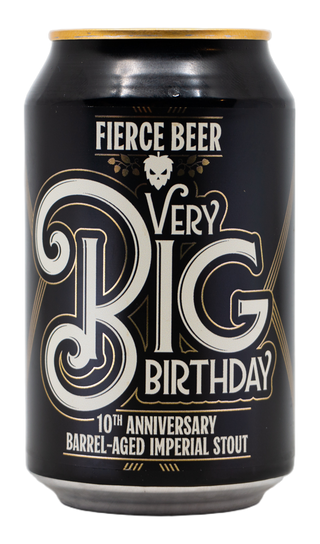 Fierce Very Big Birthday